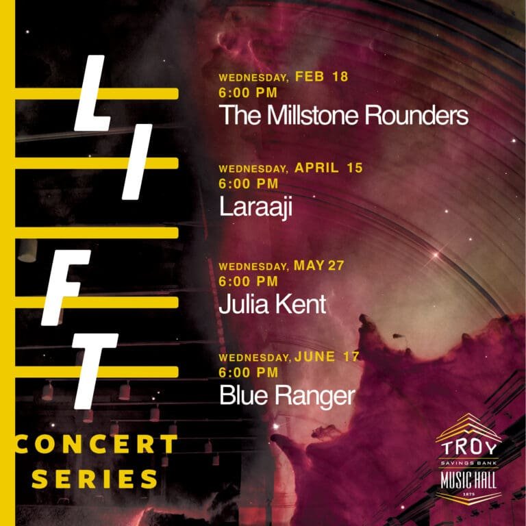 Troy Savings Bank Music Hall Presents The Lift Concert Series
